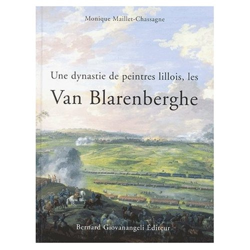 UNE DYNASTIE DE PEINTRES LILLOIS, LES VAN BLARENBERGHE