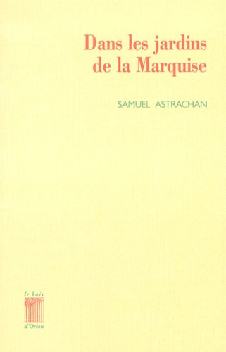 Dans les jardins de la Marquise