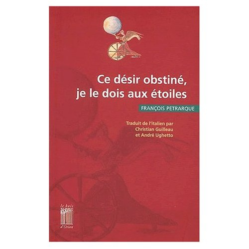 Ce désir obstiné, je le dois aux étoiles