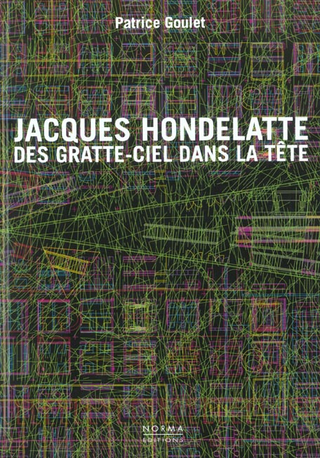 Jacques Hondelatte des gratte-ciel dans la tête