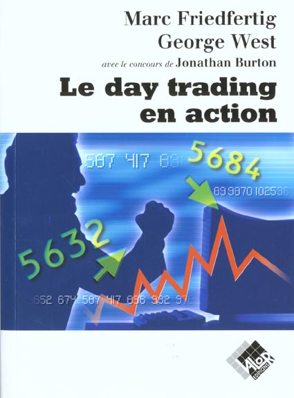LE DAY TRADING EN ACTION