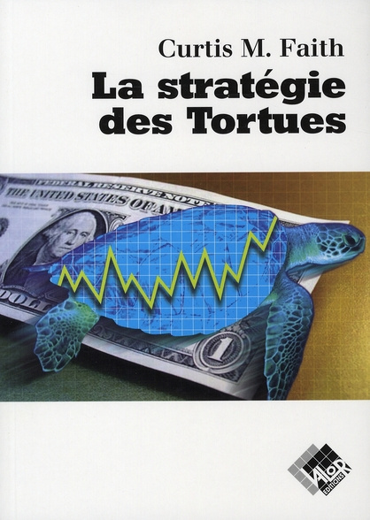 LA STRATEGIE DES TORTUES