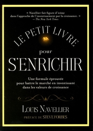 LE PETIT LIVRE POUR S'ENRICHIR.UNE FORMULE EPROUVEE POUR BATTRE LE MARCHE EN INVESTISSANT DANS LES V