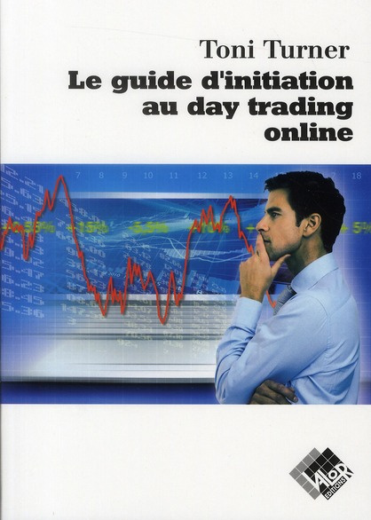 LE GUIDE D'INITIATION AU DAYTRADING ONLINE