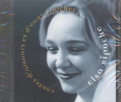 Contes d'amours et d'eaux fraîches et autres récits sages et fous. CD audio