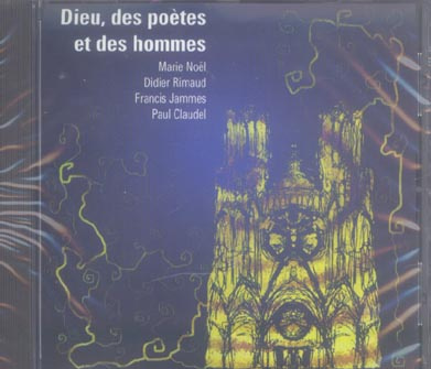 Dieu, des poètes et des hommes. 1 CD audio