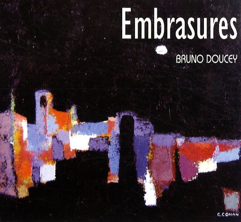 Embrasures. 1 CD audio