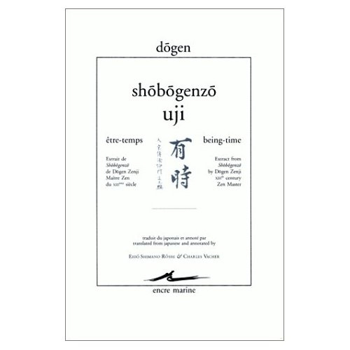 SHOBOGENZO. Uji : Etre-temps : Being-time, Edition bilingue anglais