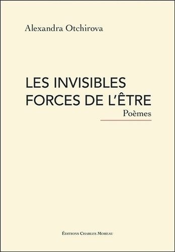 Les invisibles forces de l'être