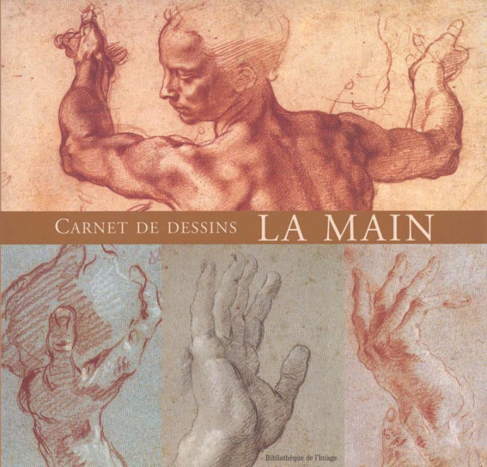 Carnets de dessin, la main : Sketch book, the hand : Die Hand, skizzenheft