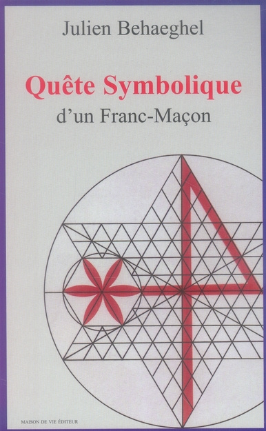 Quête symbolique d'un Franc-Maçon