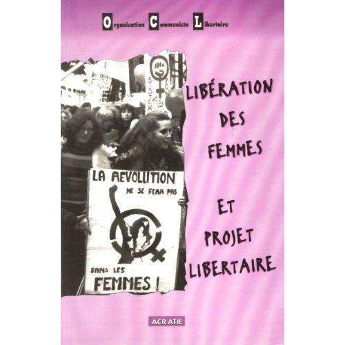 Libération des femmes et projet libertaire
