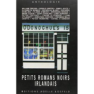 Petits romans noirs irlandais. Anthologie