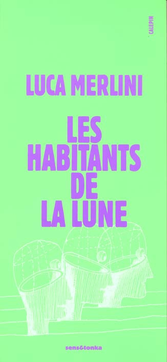 Les habitants de la lune