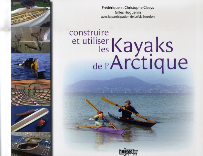 Construire et utiliser les kayaks de l'Arctique