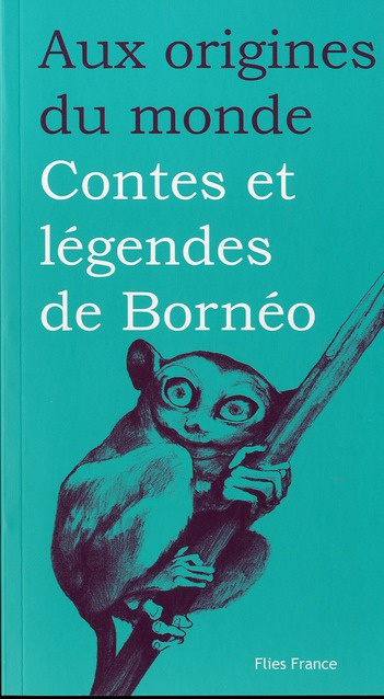 Contes et légendes de Bornéo