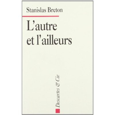 L'autre et l'ailleurs