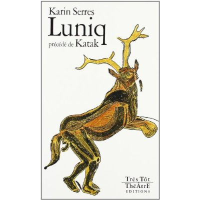 Luniq. précédé de Katak