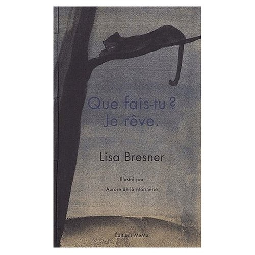 QUE FAIS-TU ? JE REVE