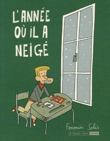 L'année où il a neigé