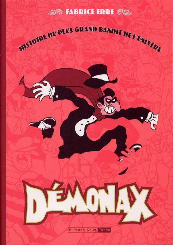 Démonax. Histoire du plus grand bandit de l'univers