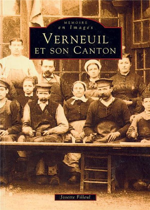 VERNEUIL ET SON CANTON - TOME I