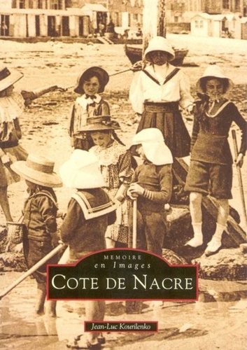 COTE DE NACRE - TOME I