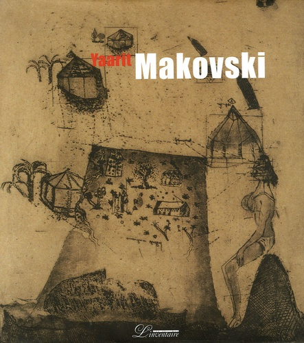 Yaarit Makovski. Oeuvres sur papier, édition bilingue français-anglais