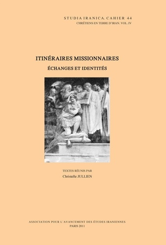 ITINERAIRES MISSIONNAIRES ECHANGES ET IDENTITES