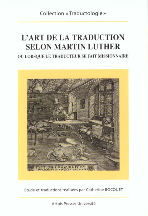 L'art de la traduction selon Martin Luther ou lorsque le traducteur se fait missionnaire