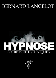 Hypnose . Secrets et Rechniques