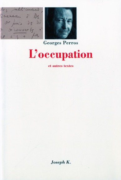 L'occupation et autres textes