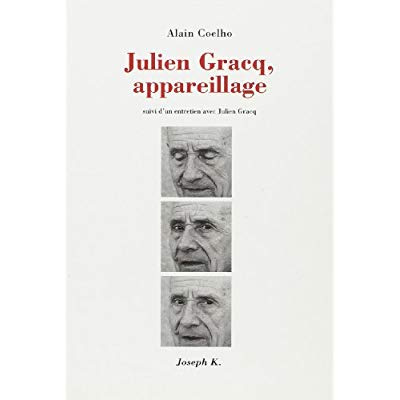 Julien Gracq, appareillage