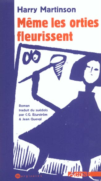 Même les orties fleurissent