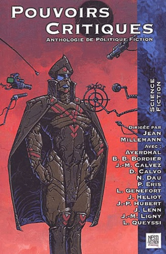 Pouvoirs critiques. Anthologie de politique fiction