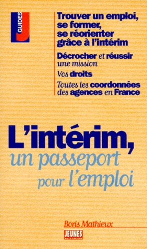 L'intérim, un passeport pour l'emploi