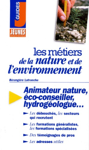 Les métiers de la nature et de l'environnement