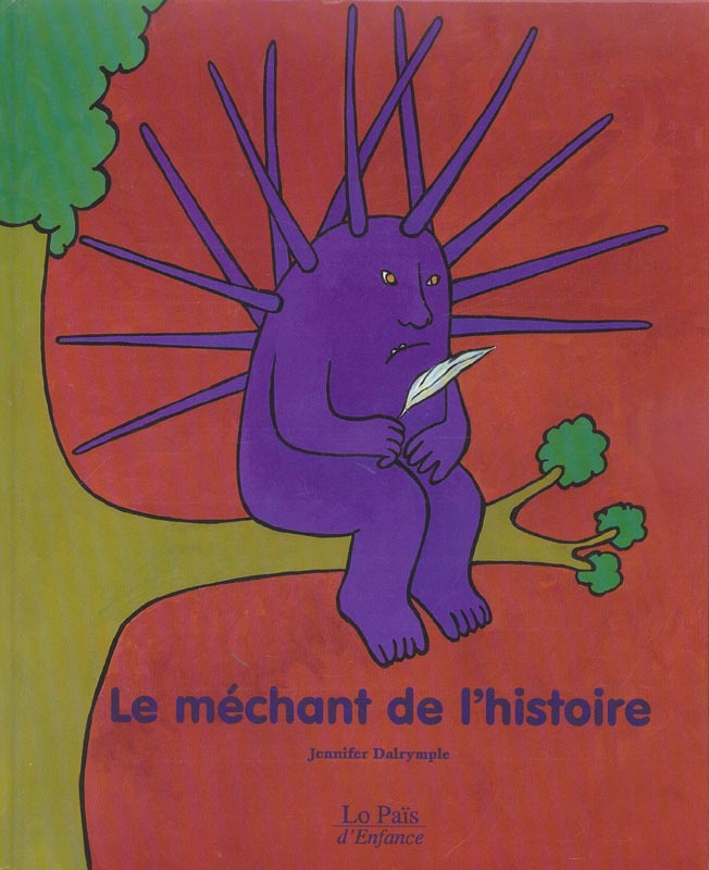 Le méchant de l'histoire