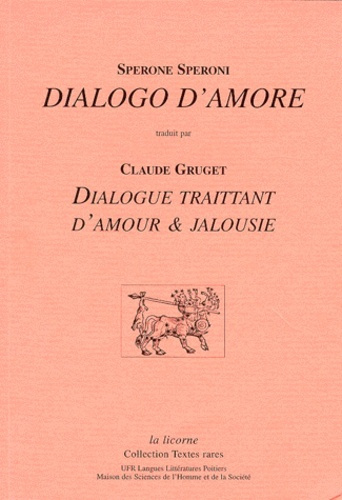 DIALOGO D'AMORE. Dialogue traitant d'amour & jalousie