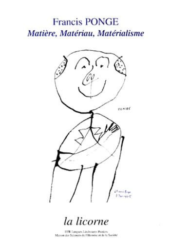 La licorne n°53 / 2000 : Francis Ponge. Matière, Matériau, Matérialisme