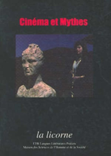 La Licorne Hors-Série : Cinéma et mythes