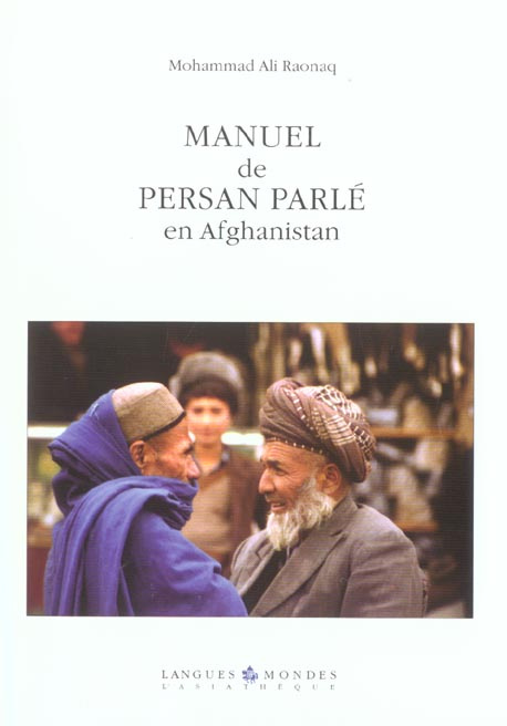 Manuel de persan parlé en Afghanistan. 3e édition revue et augmentée. Avec 2 CD audio