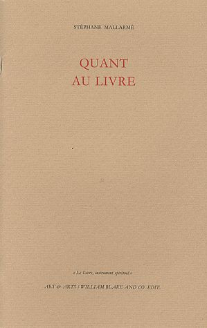 Quant au livre. "Le livre, instrument spirituel"