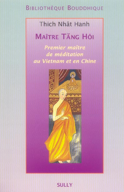 Maître Tang Hôi. Premier maître de méditation au Vietnam et en Chine