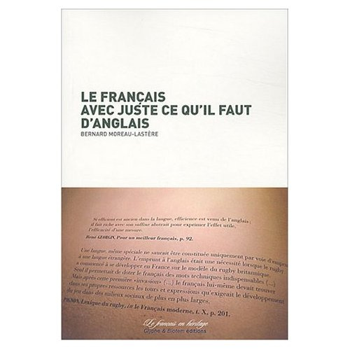Le français avec juste ce qu'il faut d'anglais