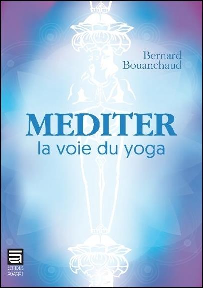 Méditer la voie du yoga