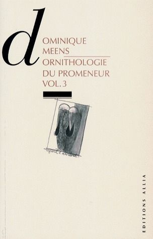 ORNITHOLOGIE DU PROMENEUR 3 - LIVRES IV-V