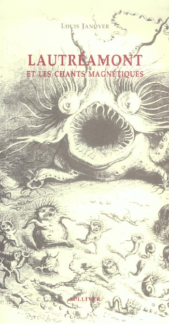Lautréamont et les chants magnétiques
