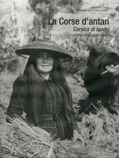 La Corse d'antan. Corsica di tandu