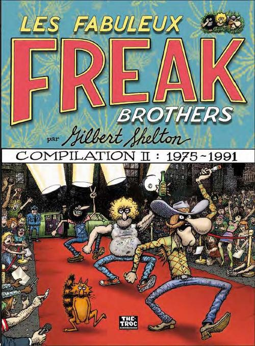 Les Fabuleux Freak Brothers Compilation Tome 2 : 1975-1991